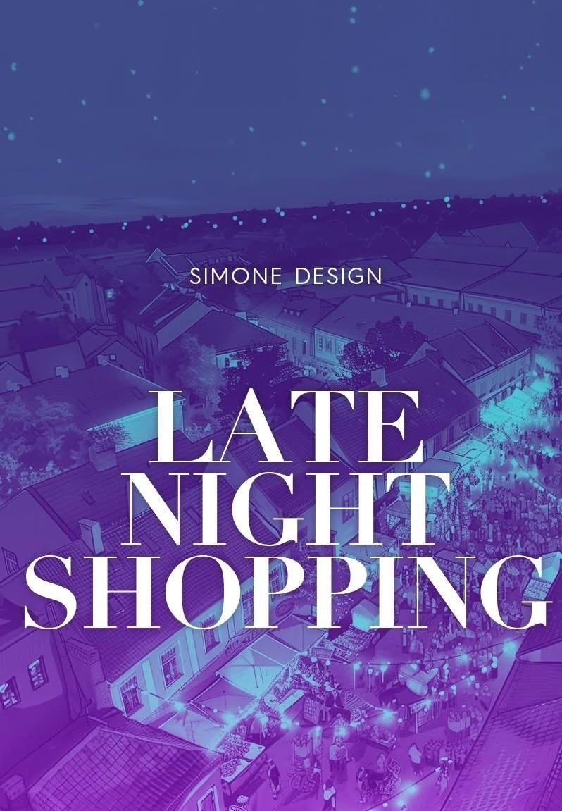 Simone design LATE NIGHT SHOPPING