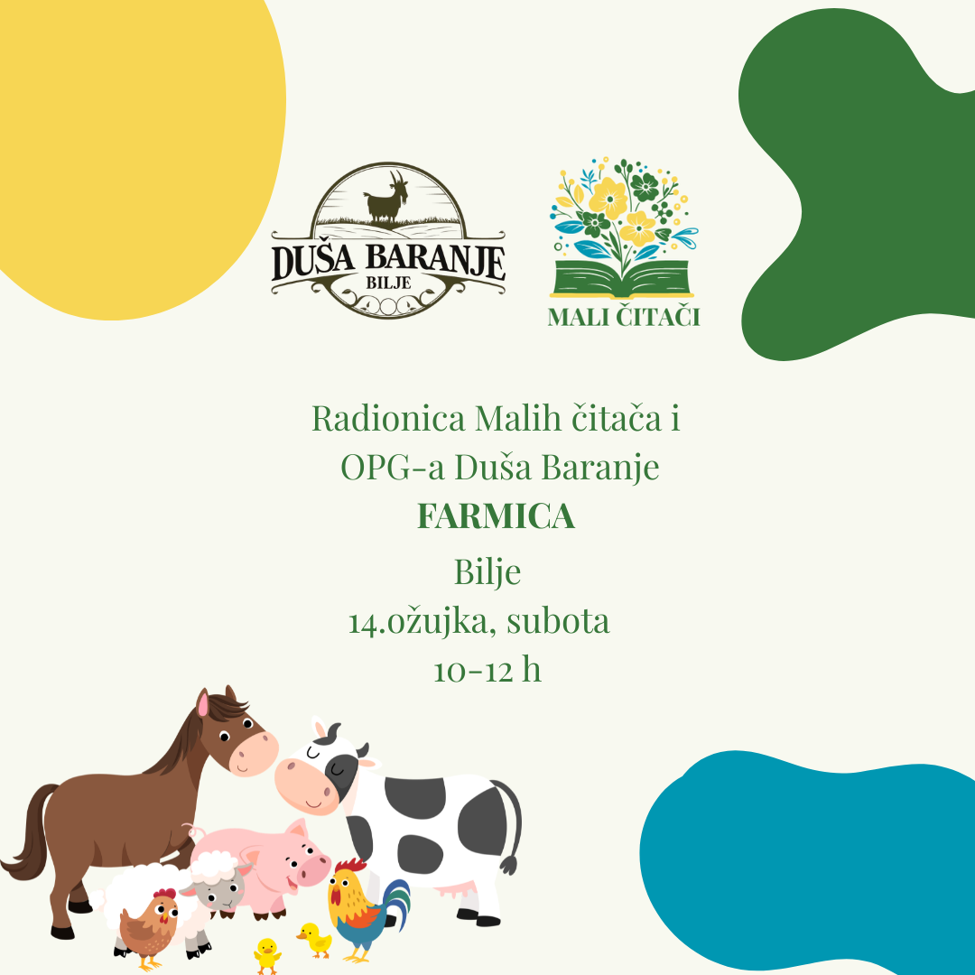 Farmica Malih čitača i OPG-a Duša Baranje 